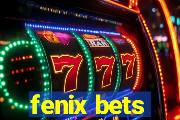 fenix bets